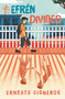 Efrén Divided by Ernesto Cisneros, 9780062881687