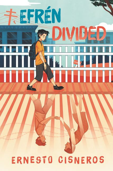 Efrén Divided by Ernesto Cisneros, 9780062881687