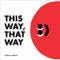 This Way, That Way - 9781849764513 by Antonio Ladrillo, 9781849764513