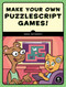 Make Your Own PuzzleScript Games! by Anna Anthropy, 9781593279448
