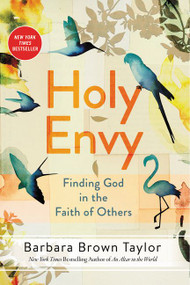Holy Envy (Finding God in the Faith of Others) - 9780062406576 by Barbara Brown Taylor, 9780062406576