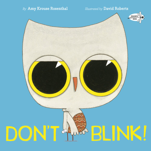 Don't Blink! - 9780593175699 by Amy Krouse Rosenthal, David Roberts, 9780593175699