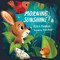 Morning, Sunshine! by Keely Parrack, John Bajet, 9781623173852