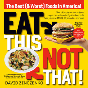 Eat This, Not That (Revised) (The Best (& Worst) Foods in America!) by David Zinczenko, 9781524796709