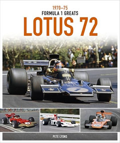 Lotus 72 (1970-75) by Pete Lyons, 9781910505335