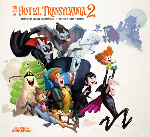 The Art of Hotel Transylvania 2 (The Official Behind-the-Scenes Companion to the Film) by Brett Rector, Genndy Tartakovsky, 9781937359805