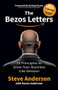 The Bezos Letters (14 Principles to Grow Your Business Like Amazon) by Steve Anderson, Karen Anderson, 9781642793321