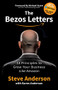 The Bezos Letters (14 Principles to Grow Your Business Like Amazon) by Steve Anderson, Karen Anderson, 9781642793321