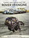 Tuning and Modifying the Rover V8 Engine by Daniel R. Lloyd, Nathan J. Lloyd, 9781785006036
