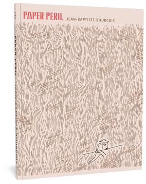 PAPER PERIL by Jean-Baptiste Bourgois, 9781683962373