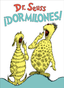 ¡Dormilones! (Dr. Seuss's Sleep Book Spanish Edition) by Dr. Seuss, 9780593122952