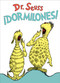 ¡Dormilones! (Dr. Seuss's Sleep Book Spanish Edition) by Dr. Seuss, 9780593122952
