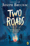 Two Roads - 9780735228870 by Joseph Bruchac, 9780735228870