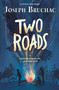Two Roads - 9780735228870 by Joseph Bruchac, 9780735228870