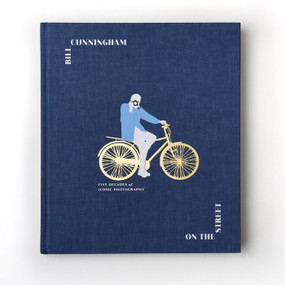 Bill Cunningham: On the Street (Five Decades of Iconic Photography) by New York Times, 9781524763503