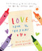 Love from the Crayons by Drew Daywalt, Oliver Jeffers, 9781524792688