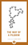 The Way of a Pilgrim - 9781611807011 by Olga Savin, 9781611807011