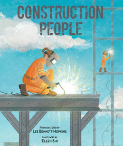 Construction People by Lee Bennett Hopkins, Ellen Shi, 9781684373611