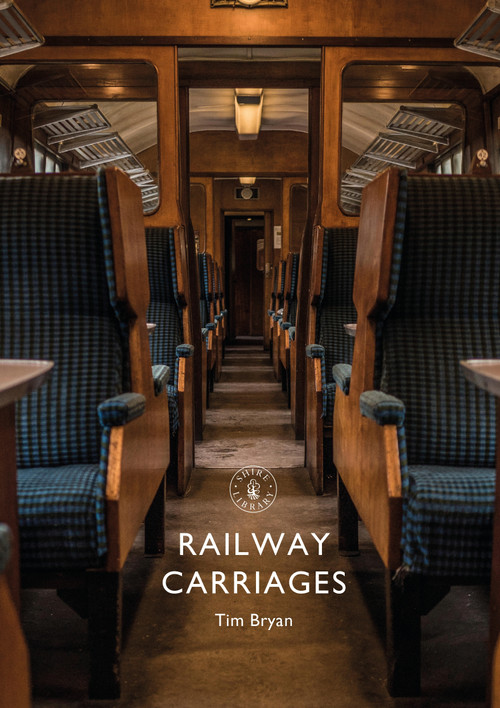 Railway Carriages by Tim Bryan, 9781784423209