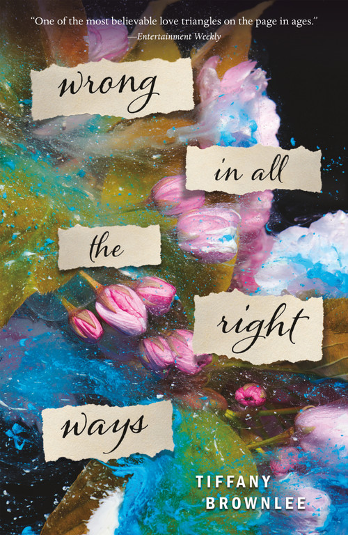 Wrong in All the Right Ways (A Novel) - 9781250309044 by Tiffany Brownlee, 9781250309044