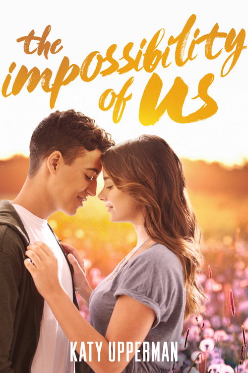 The Impossibility of Us - 9781250309181 by Katy Upperman, 9781250309181