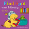 Find Spot at the Library by Eric Hill, Eric Hill, 9780241387962