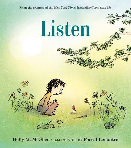 Listen by Holly M. McGhee, Pascal Lemaitre, 9781250318121