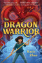 The Dragon Warrior by Katie Zhao, 9781547602001