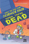How to Win the Science Fair When You're Dead by Paul Noth, 9781681196619