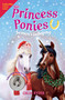 Princess Ponies 11: Season's Galloping by Chloe Ryder, 9781547601929