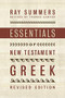 Essentials of New Testament Greek by Ray Summers, Thomas Sawyer, 9781535957595