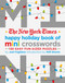 The New York Times Happy Holiday Book of Mini Crosswords (150 Easy Fun-Sized Puzzles) by Joel Fagliano, Will Shortz, 9781250221872
