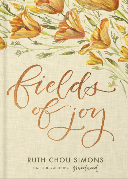 Fields of Joy by Ruth Chou Simons, 9780736972178