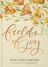 Fields of Joy by Ruth Chou Simons, 9780736972178