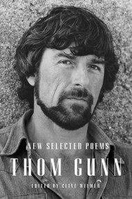 New Selected Poems - 9780374538699 by Thom Gunn, Clive Wilmer, 9780374538699