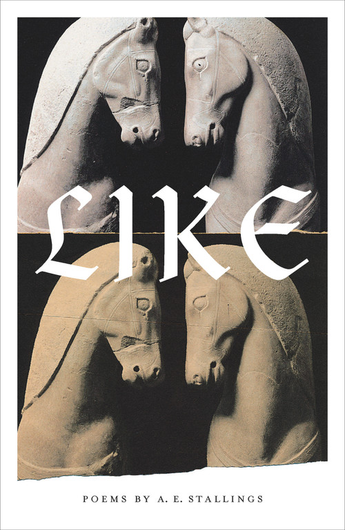 Like (Poems) - 9780374538682 by A. E. Stallings, 9780374538682
