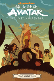 Avatar: The Last Airbender - Team Avatar Tales by Gene Luen Yang, Dave Scheidt, Sara Goetter, Ron Koertge, Faith Erin Hicks, 9781506707938
