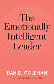 The Emotionally Intelligent Leader by Daniel Goleman, 9781633697331
