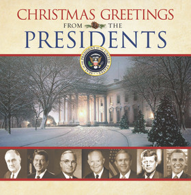 Christmas Greetings from the Presidents by Various Authors, 9781629722207