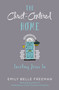 The Christ-Centered Home (Inviting Jesus In) by Emily Belle Freeman, 9781629721552