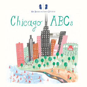 Mr. Boddington's Studio: Chicago ABCs by Mr. Boddington's Studio, 9781524793494
