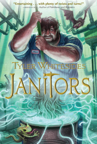 Janitors by Tyler Whitesides, 9781609070656