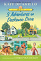 3 Adventures on Deckawoo Drive (3 Books in 1 (An Early Chapter Book Collection)) by Kate DiCamillo, Chris Van Dusen, 9781536208641