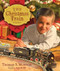 The Christmas Train (A True Story) by Thomas S. Monson, Dan Burr, 9781609071820