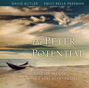 The Peter Potential (Discover the Life You Were Meant to Live) by David Butler, Emily Belle Freeman, 9781609078836