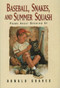 Baseball, Snakes, and Summer Squash (Poems About Growing Up) by Donald Graves, 9781563975707