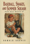 Baseball, Snakes, and Summer Squash (Poems About Growing Up) by Donald Graves, 9781563975707