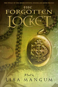The Forgotten Locket - 9781609080495 by Lisa Mangum