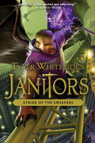 Strike of the Sweepers by Tyler Whitesides, 9781609079079
