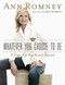 Whatever You Choose to Be (Eight Tips for the Road Ahead) by Ann Romney, Mitt Romney, 9781629720142